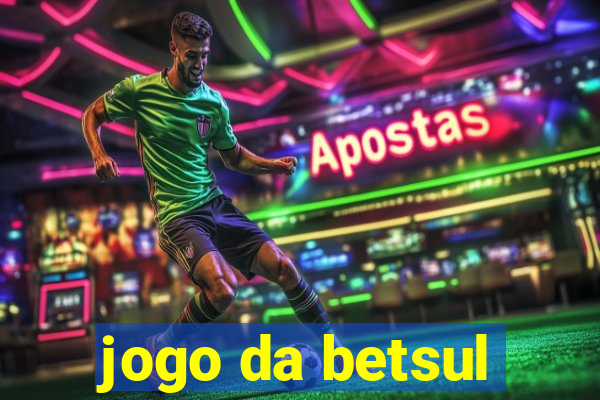 jogo da betsul